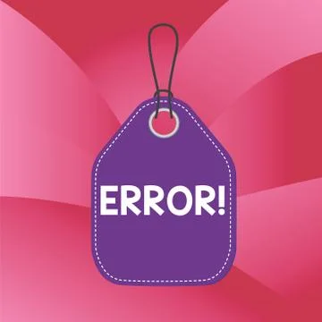 Writing note showing Error. Business photo showcasing state or condition of Stock-Illustration