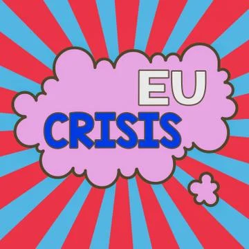 Writing note showing Eu Crisis. Business photo showcasing eurozone state unable Illustration