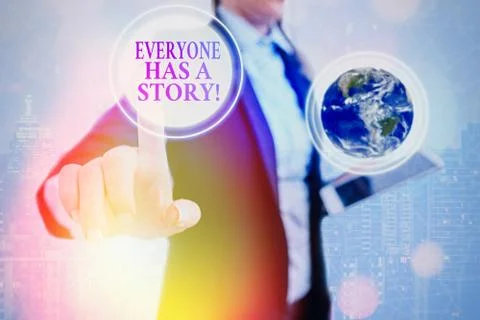 Writing note showing Everyone Has A Story. Business photo showcasing account of Stock Photos