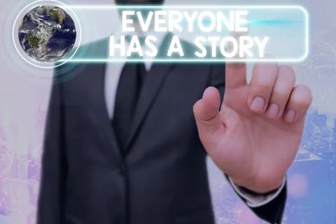 Writing note showing Everyone Has A Story. Business photo showcasing account of Stock Photos