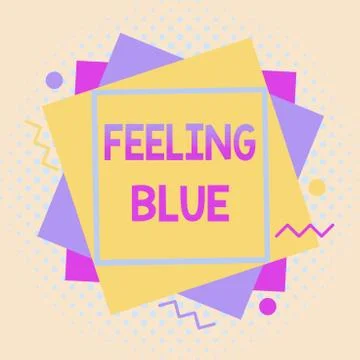 Writing note showing Feeling Blue. Business photo showcasing Feeling of Stock Illustration