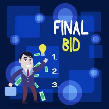 Writing note showing Final Bid. Business photo showcasing The decided cost of an Stock Illustration
