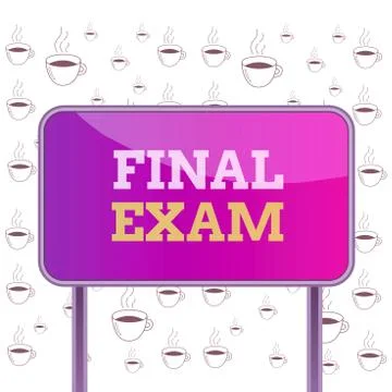 Writing note showing Final Exam. Business photo showcasing test given to student Stock Illustration