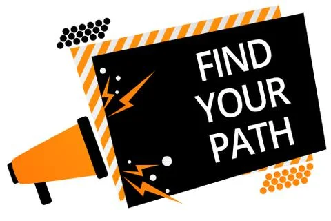 Writing note showing Find Your Path. Business photo showcasing Search for a way Stockillustratie