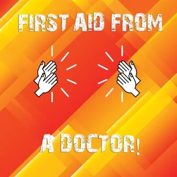 Writing note showing First Aid From A Doctor. Business photo showcasing Medical Stock Illustration