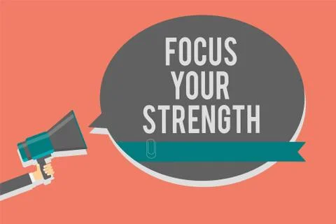 Writing note showing Focus Your Strength. Business photo showcasing Improve s 스톡 일러스트