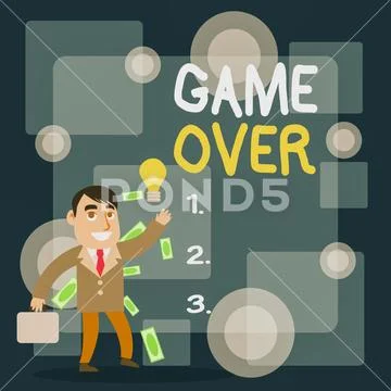 Writing note showing Game Over. Business photo showcasing A situation in a Stock Illustration