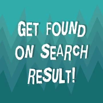 Writing note showing Get Found On Search Result. Business photo showcasing Stock Illustration