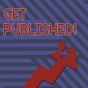 Writing note showing Get Published. Business photo showcasing make material a Stock Illustration
