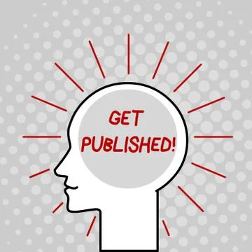Writing note showing Get Published. Business photo showcasing make material and Stock Illustration