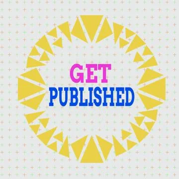 Writing note showing Get Published. Business photo showcasing make material and Stock Illustration