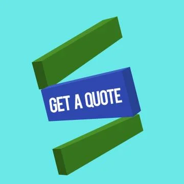 Writing note showing Get A Quote. Business photo showcasing To have last price Illustration