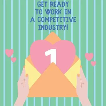 Writing note showing Get Ready To Work In A Competitive Industry. Business photo Stock Illustration