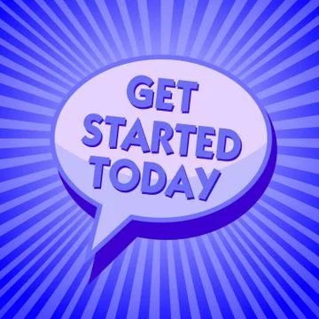 Writing note showing Get Started Today. Business photo showcasing lets do it  스톡 일러스트