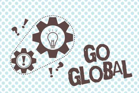 Writing note showing Go Global. Business photo showcasing relating to or Stock Illustration