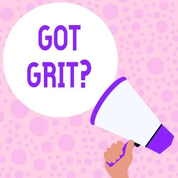 Writing note showing Got Grit Question. Business photo showcasing A hardwork Stock Illustration