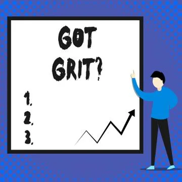 Writing note showing Got Grit Question. Business photo showcasing A hardwork Stock Illustration