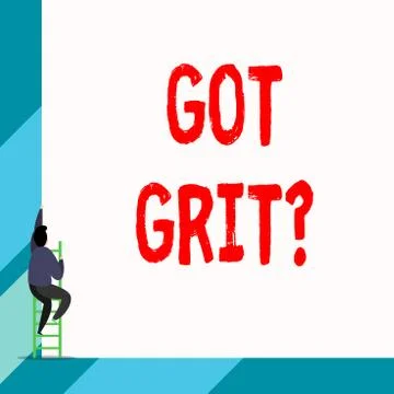 Writing note showing Got Grit Question. Business photo showcasing A hardwork Stock Illustration