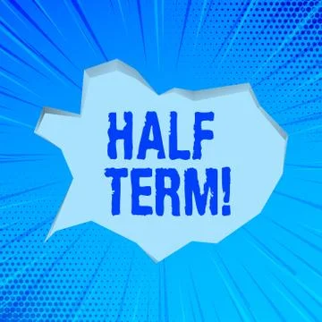 Writing note showing Half Term. Business photo showcasing Short holiday in the Stock Illustration