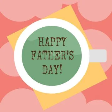 Writing note showing Happy Father S Is Day. Business photo showcasing Illustration