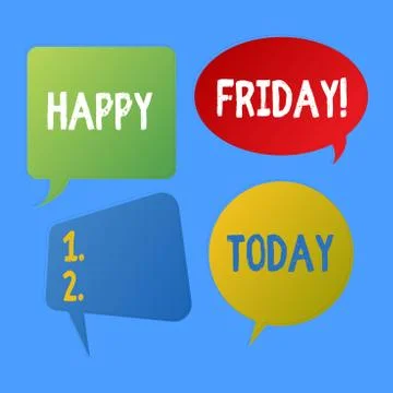 Writing note showing Happy Friday. Business photo showcasing starting fresh w Stock Illustration