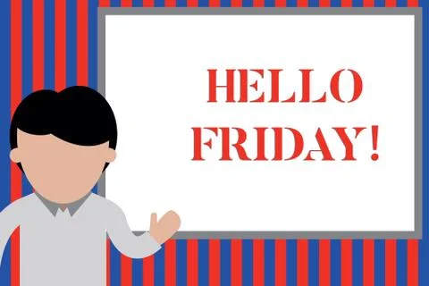 Writing note showing Hello Friday. Business photo showcasing you say this for 스톡 일러스트
