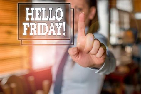 Writing note showing Hello Friday. Business photo showcasing used to express Stock Photos