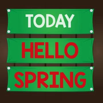 Writing note showing Hello Spring. Business photo showcasing welcoming the Stock Illustration