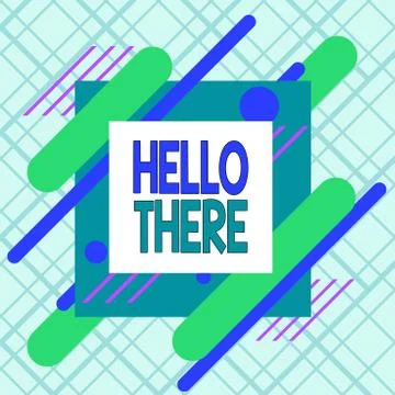Writing note showing Hello There. Business photo showcasing a way to get someone Stock Illustration