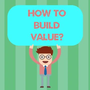 Writing note showing How To Build Valuequestion. Business photo showcasing 스톡 일러스트