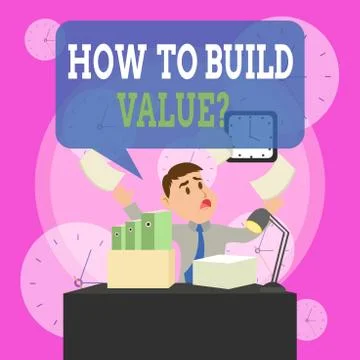Writing note showing How To Build Value Question. Business photo showcasing Ways Illustrazione stock