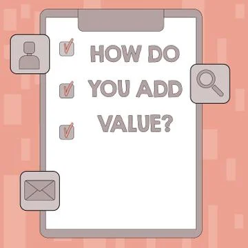 Writing note showing How Do You Add Valuequestion. Business photo showcasing 스톡 일러스트