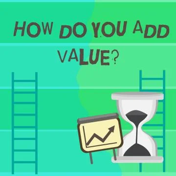 Writing note showing How Do You Add Valuequestion. Business photo showcasing 스톡 일러스트