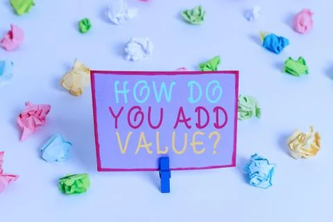Writing note showing How Do You Add Value Question. Business photo showcasing 스톡 사진