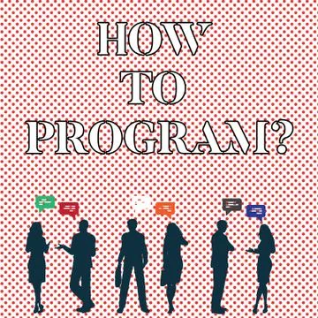 Writing note showing How To Program. Business photo showcasing Instruction for Illustration