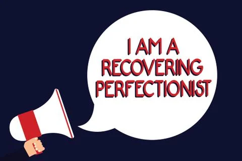 Writing note showing I Am A Recovering Perfectionist. Business photo showcasing Illustrazione stock