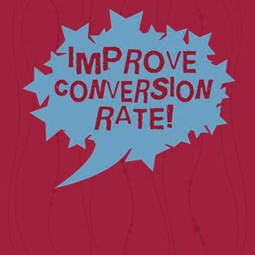 Writing note showing Improve Conversion Rate. Business photo showcasing Increase Illustrazione stock