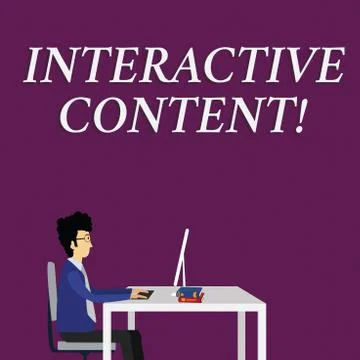 Writing note showing Interactive Content. Business photo showcasing It requires Stock Illustration