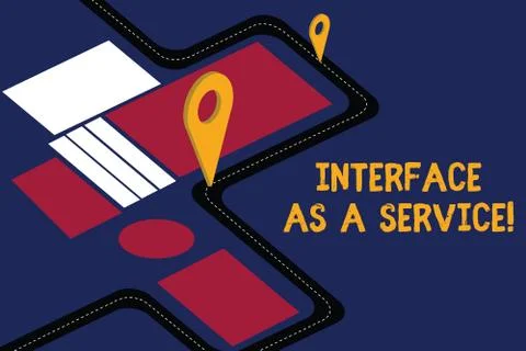 Writing note showing Interface As A Service. Business photo showcasing Stock Illustration