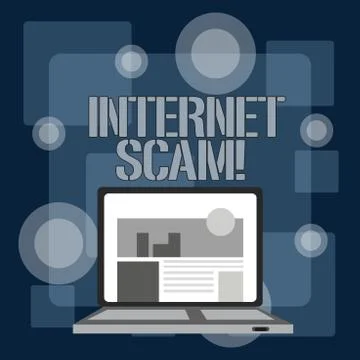 Writing note showing Internet Scam. Business photo showcasing type of fraud or Stock Illustration