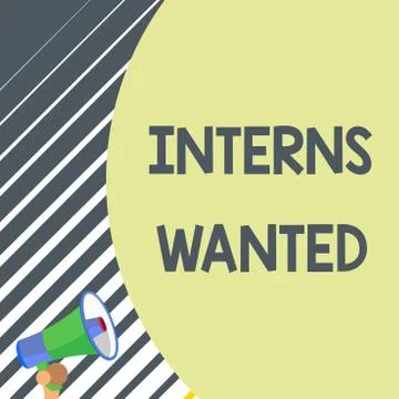 Writing note showing Interns Wanted. Business photo showcasing Looking for on Stock Illustration