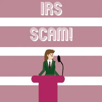 Writing note showing Irs Scam. Business photo showcasing involve scammers tar Stock Illustration