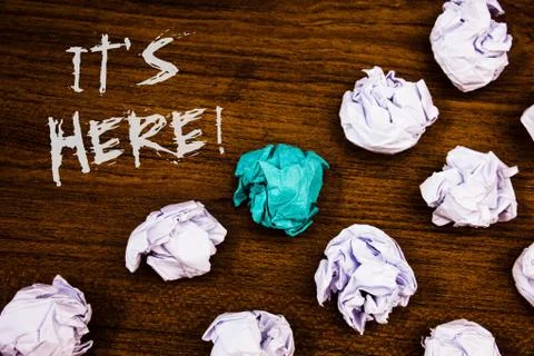 Writing note showing  It Is Here Motivational Call. Business photos showcasin Stock Photos