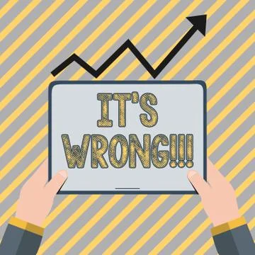 Writing note showing It S Wrong. Business photo showcasing have made mistake  Stock Illustration