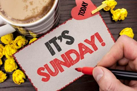 Writing note showing  It's Sunday Call. Business photo showcasing Relax Enjoy Stock Photos