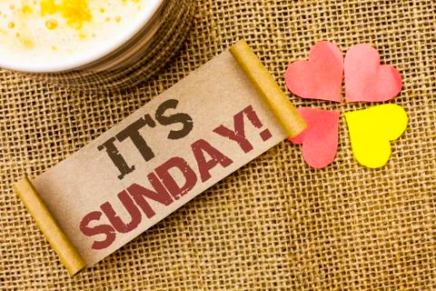 Writing note showing  It's Sunday Call. Business photo showcasing Relax Enjoy Stock Photos