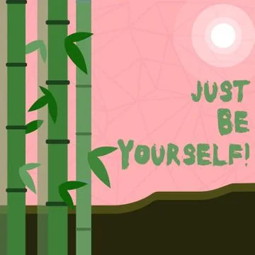 Writing note showing Just Be Yourself. Business photo showcasing Self Attitude Stock Illustration