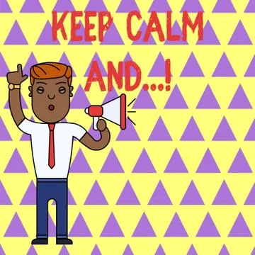 Writing note showing Keep Calm And. Business photo showcasing motivational Stock Illustration