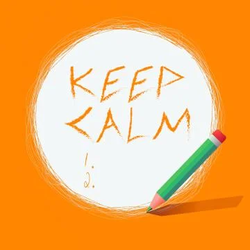Writing note showing Keep Calm. Business photo showcasing remain composure over Stock Illustration