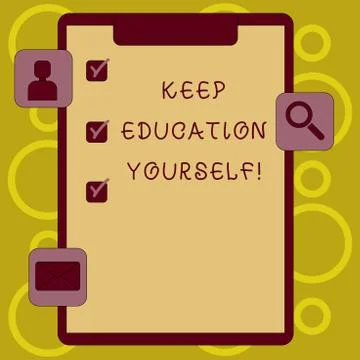 Writing note showing Keep Education Yourself. Business photo showcasing Learning Illustrazione stock